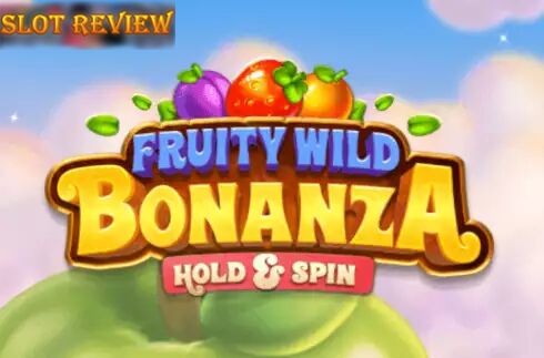 Fruity Wild Bonanza Hold and Spin